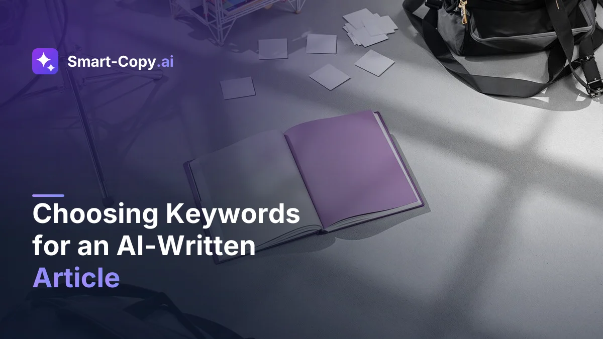 Choosing Keywords for an AI-Written Article: A Beginner's Field Guide