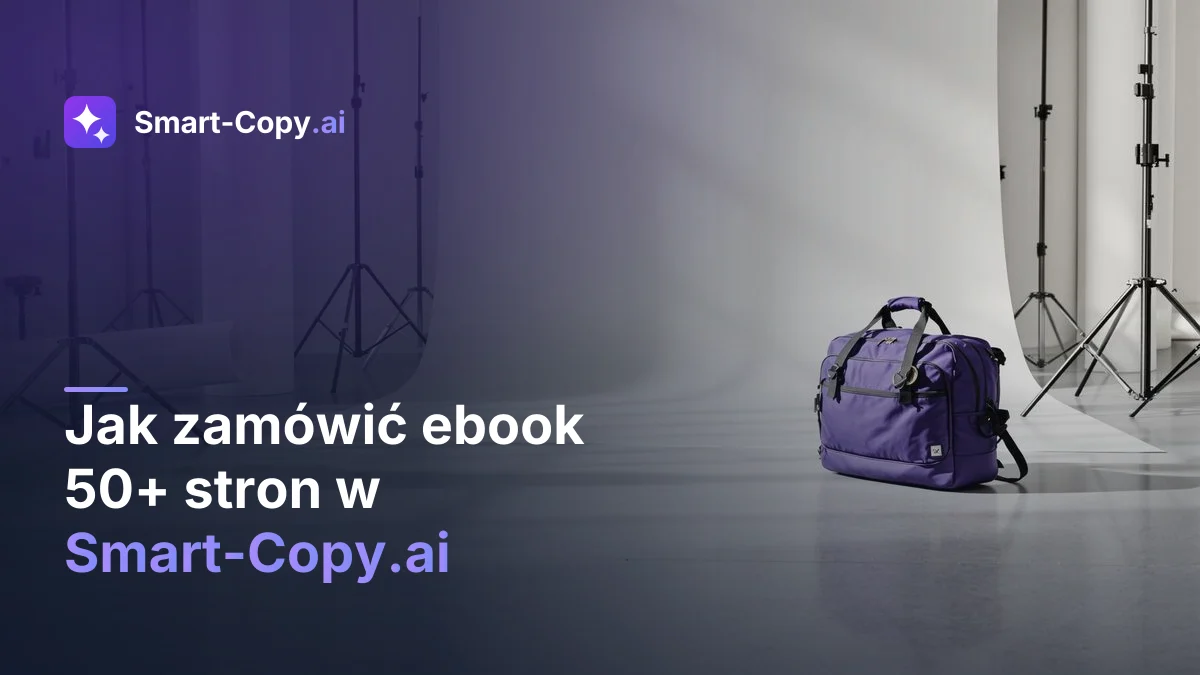 Jak zamówić ebook 50+ stron w Smart-Copy.ai — krok po kroku