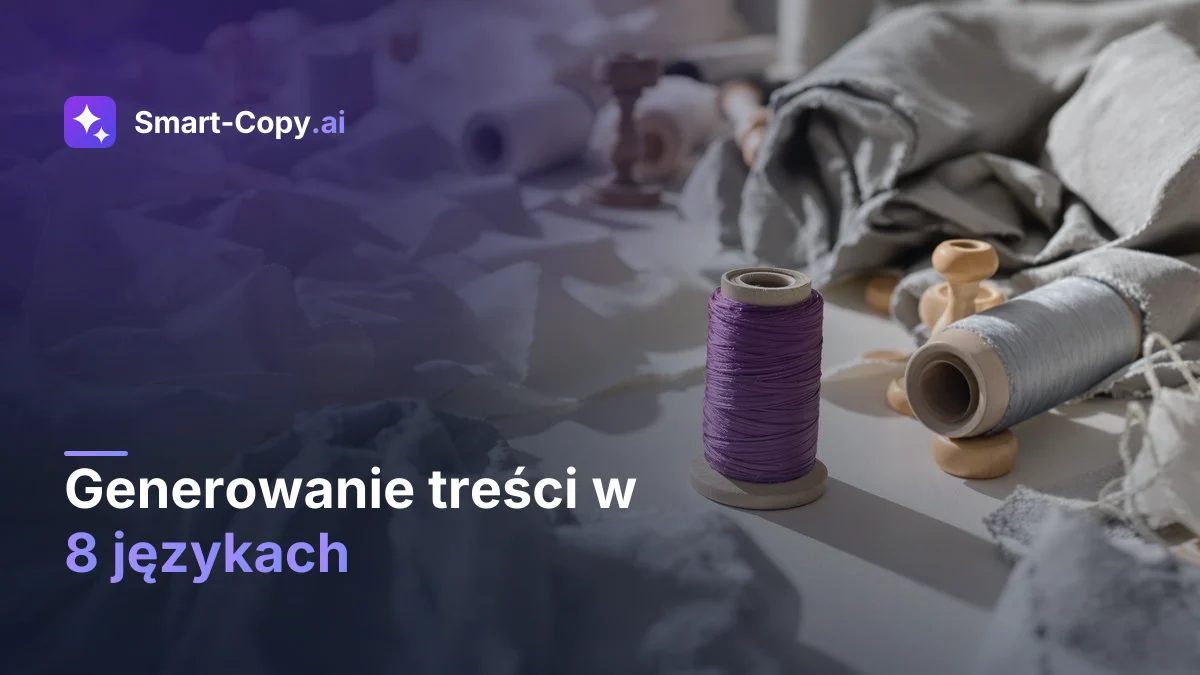 Generowanie treści w 8 językach — wytyczne po polsku, tekst w dowolnym języku