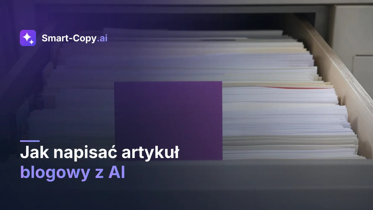 Jak napisać artykuł blogowy z AI — krok po kroku