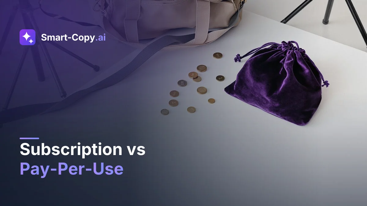 Subscription vs Pay-Per-Use — Why Paying for Characters Is the Fair Pricing Model
