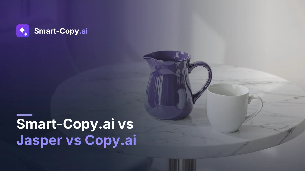 Smart-Copy.ai vs Jasper vs Copy.ai — Which AI Writing Tool to Choose in 2026?